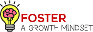 Foster a Growth Mindset